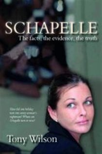 Book cover: Schapelle, by Tony Wilson (preview)