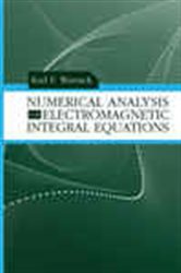 Book cover: Numerical Analysis for Electromagnetic Integral Equations, by Karl F. Warnick (preview)
