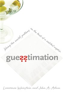Book cover: Guesstimation, by Lawrence Weinstein (preview)