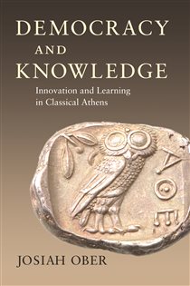Book cover: Democracy and Knowledge, by Josiah Ober (preview)