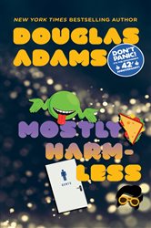 Book cover: Mostly Harmless (Book 5 of Hitchhiker's Guide to the Galaxy) by Douglas Adams (preview)