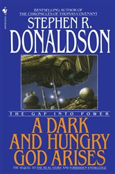 Book cover: A Dark and Hungry God Arises (Book 3 of The Gap Cycle) by Stephen R. Donaldson (preview)