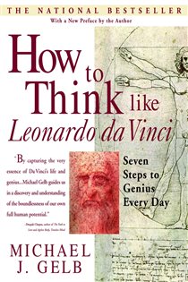 Book cover: How to Think Like Leonardo da Vinci, by Michael J. Gelb (preview)