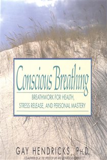 Book cover: Conscious Breathing, by Gay Hendricks (preview)