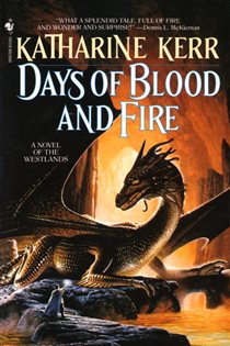Book cover: Days of Blood and Fire (Book 3 of The Westlands) by Katharine Kerr (preview)