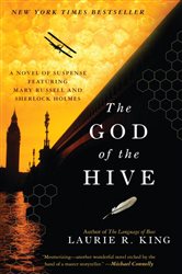 Book cover: The God of the Hive (Book 10 of Mary Russell and Sherlock Holmes) by Laurie R. King (preview)