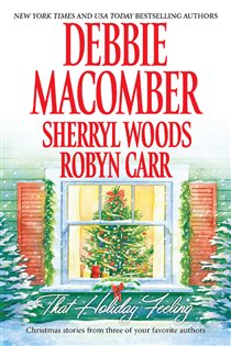 Book cover: That Holiday Feeling, by Debbie Macomber (preview)