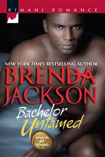 Book cover: Bachelor Untamed (Book 1 of Bachelors in Demand) by Brenda Jackson (preview)