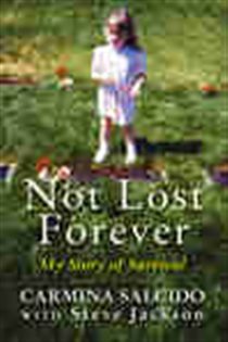 Book cover: Not Lost Forever, by Carmina Salcido (preview)