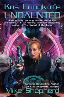 Book cover: Kris Longknife: Undaunted (Book 7 of Kris Longknife) by Mike Shepherd (preview)