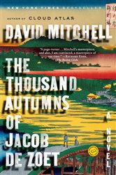 The Thousand Autumns of Jacob de Zoet: A Novel