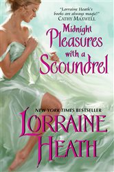 Book cover: Midnight Pleasures With a Scoundrel (Book 4 of Scoundrels of St. James) by Lorraine Heath (preview)