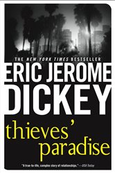 Book cover: Thieves' Paradise, by Eric Jerome Dickey (preview)