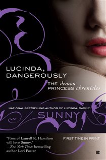 Book cover: Lucinda, Dangerously (Book 2 of Demon Princess) by Sunny (preview)