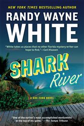 Book cover: Shark River (Book 8 of A Doc Ford Novel) by Randy Wayne White (preview)