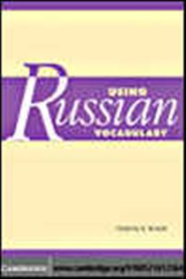 Book cover: Using Russian Vocabulary, by Terence Wade (preview)