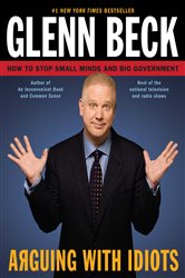 Book cover: Arguing with Idiots, by Glenn Beck (preview)