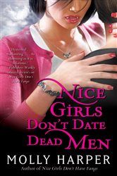 Book cover: Nice Girls Don't Date Dead Men, by Molly Harper (preview)
