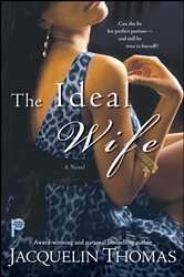 Book cover: The Ideal Wife, by Jacquelin Thomas (preview)