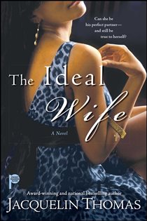 Book cover: The Ideal Wife, by Jacquelin Thomas (preview)