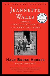 Book cover: Half Broke Horses, by Jeannette Walls (preview)