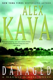 Book cover: Damaged (Book 1 of Special Agent Maggie O'Dell Series) by Alex Kava (preview)