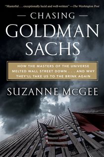 Book cover: Chasing Goldman Sachs, by Suzanne McGee (preview)