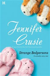 Book cover: STRANGE BEDPERSONS, by Jennifer Crusie (preview)