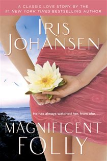Book cover: Magnificent Folly (Book 16 of Sedikhan) by Iris Johansen (preview)