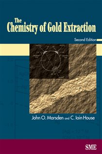 Book cover: The Chemistry of Gold Extraction, Second Edition, by John O. Marsden (preview)