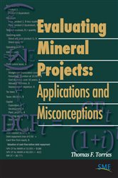 Book cover: Evaluating Mineral Projects, by Thomas F. Torries (preview)