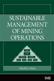 Book cover: Sustainable Management of Mining Operations, edited by J.A. Botin (preview)