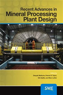 Book cover: Recent Advances in Mineral Processing Plant Design, edited by Deepak Malhotra (preview)