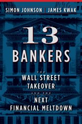 Book cover: 13 Bankers, by Simon Johnson (preview)