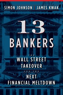 Book cover: 13 Bankers, by Simon Johnson (preview)