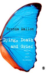 Dying, Death and Grief: Working with Adult Bereavement