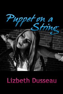 Book cover: Puppet on a String, by Lizbeth Dusseau (preview)