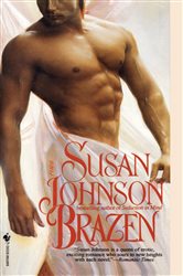 Book cover: Brazen (Book 4 of Braddock Black) by Susan Johnson (preview)