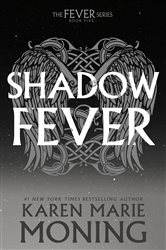 Book cover: Shadowfever (Book 5 of Fever) by Karen Marie Moning (preview)