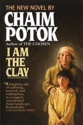 Book cover: I Am the Clay, by Chaim Potok (preview)