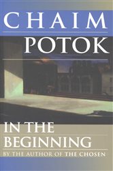 Book cover: In the Beginning, by Chaim Potok (preview)