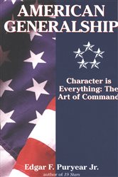 Book cover: American Generalship, by Edgar Puryear (preview)
