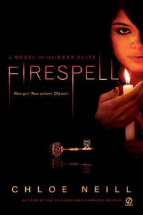 Book cover: Firespell (Book 1 of Dark Elite) by Chloe Neill (preview)