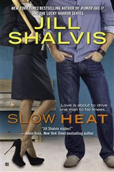 Book cover: Slow Heat (Book 2 of A Pacific Heat Novel) by Jill Shalvis (preview)