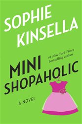 Book cover: Mini Shopaholic (Book 6 of Shopaholic) by Sophie Kinsella (preview)