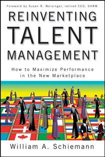 Book cover: Reinventing Talent Management, by William A. Schiemann (preview)