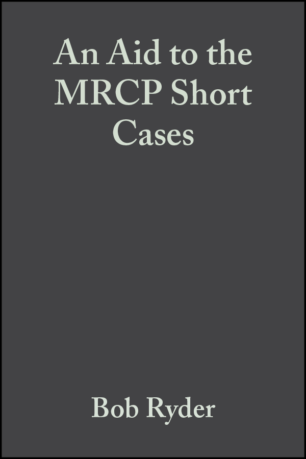 An Aid to the MRCP Short Cases - 50-99.99