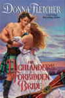 Book cover: The Highlander's Forbidden Bride (Book 4 of A Sinclare Brothers Series) by Donna Fletcher (preview)