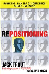 Book cover: REPOSITIONING:  Marketing in an Era of Competition, Change and Crisis, by Jack Trout (preview)
