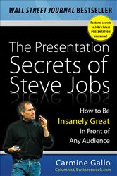 Book cover: The Presentation Secrets of Steve Jobs: How to Be Insanely Great in Front of Any Audience, by Carmine Gallo (preview)